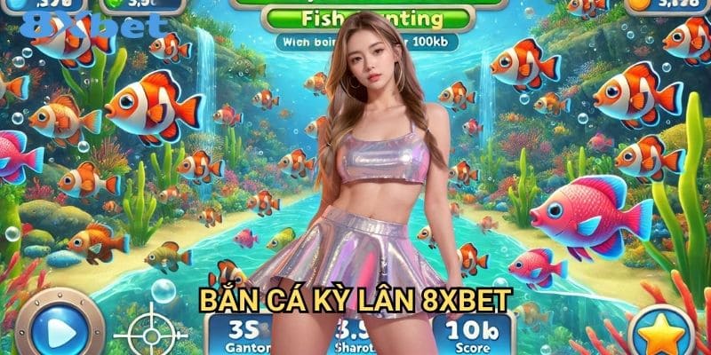 Bắn cá kỳ lân 8xbet với phần thưởng khổng lồ 1 Bắn cá kỳ lân 8xbet với phần thưởng khổng lồ