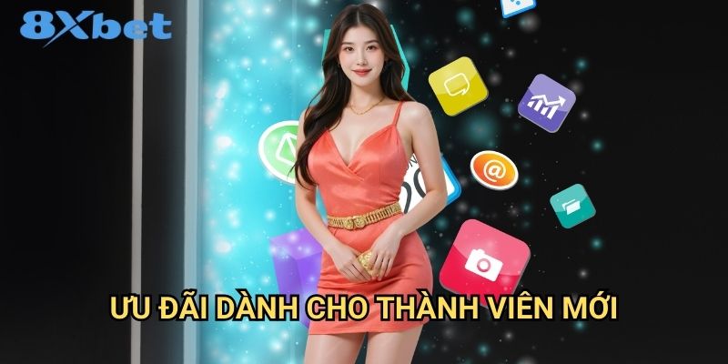 Đăng ký 8xbet - Hướng Dẫn Chi Tiết Cho Người Mới 3 Ưu Đãi Dành Cho Thành Viên Mới